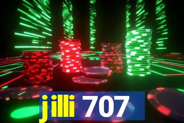 jilli 707